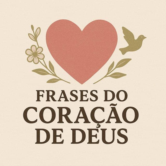 Frases do Coração de Deus